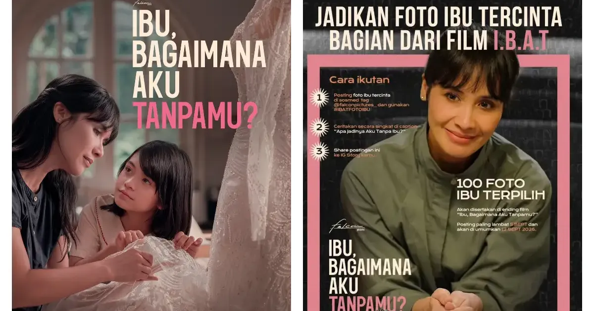 Poster dan Promosi partisipasi di Film Ibu Bagaimana Aku Tanpamu