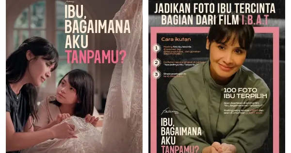 Poster dan Promosi partisipasi di Film Ibu Bagaimana Aku Tanpamu Poster dan Promosi partisipasi di Film Ibu Bagaimana Aku Tanpamu
