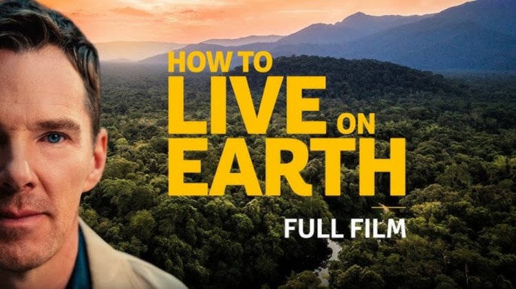 Film dokumenter Benedict Cumberbatch How to Live on Earth